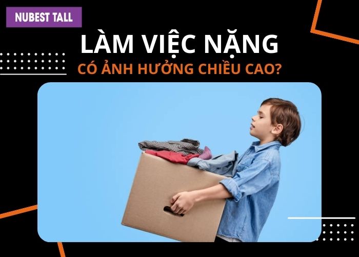 Sự thật: Làm việc nặng có ảnh hưởng đến chiều cao không?